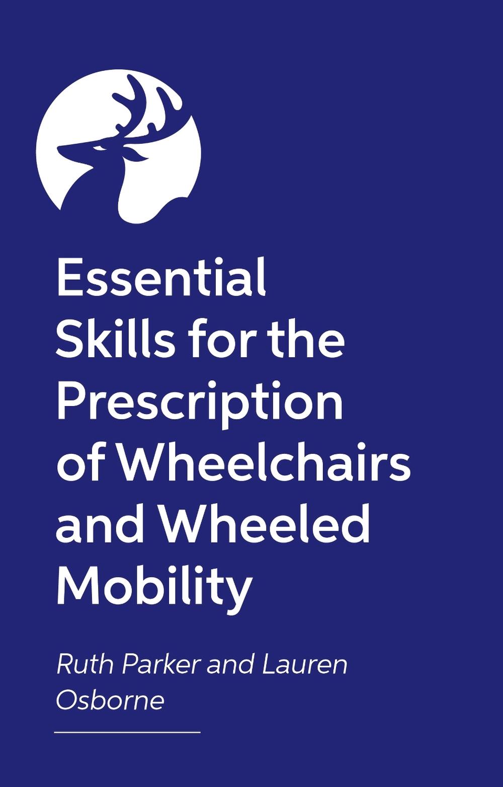 Key Skills for Wheelchair Provision by Ruth Parker - ISBN: 9781805013969