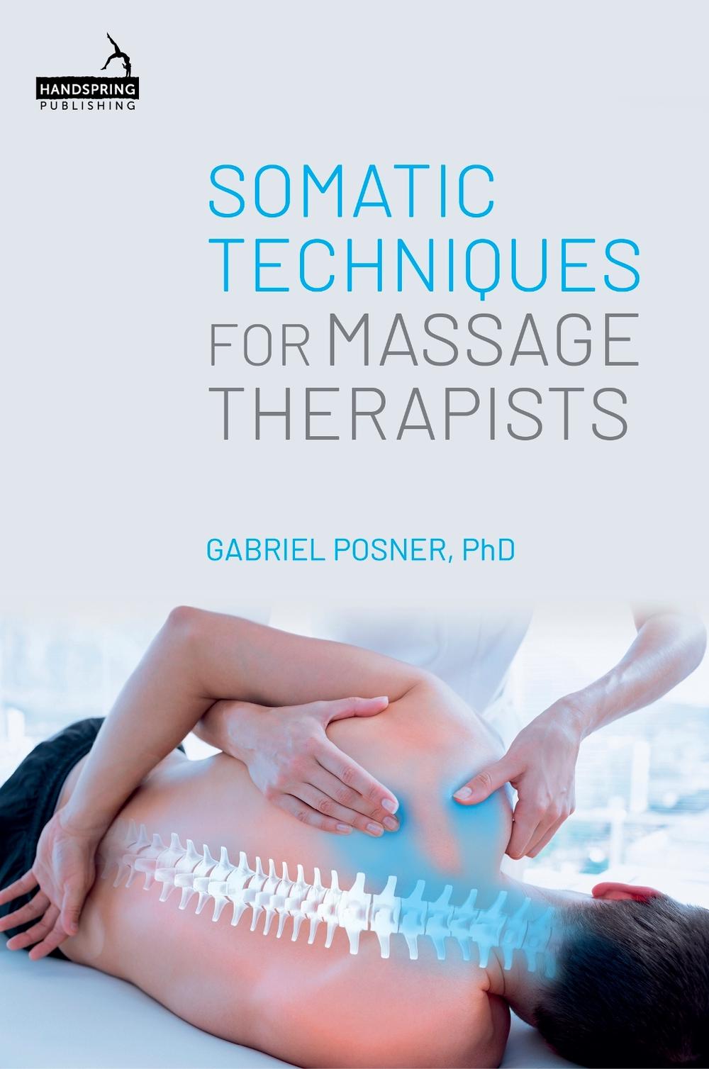 Somatic Techniques for Massage Therapists, 9781805017448