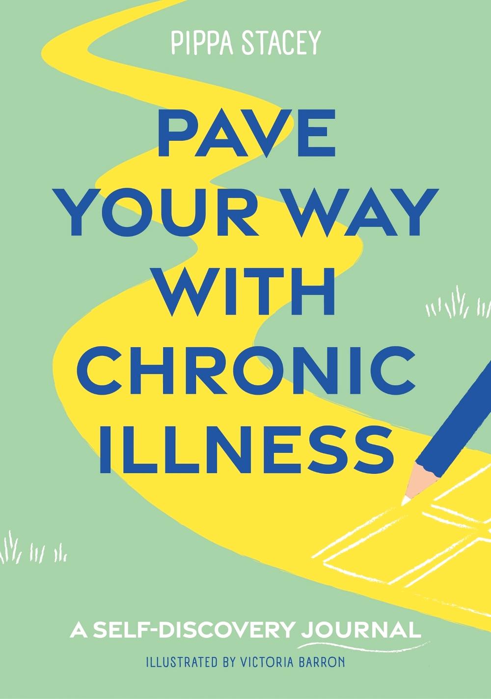 Pave Your Way with Chronic Illness, 9781805017493