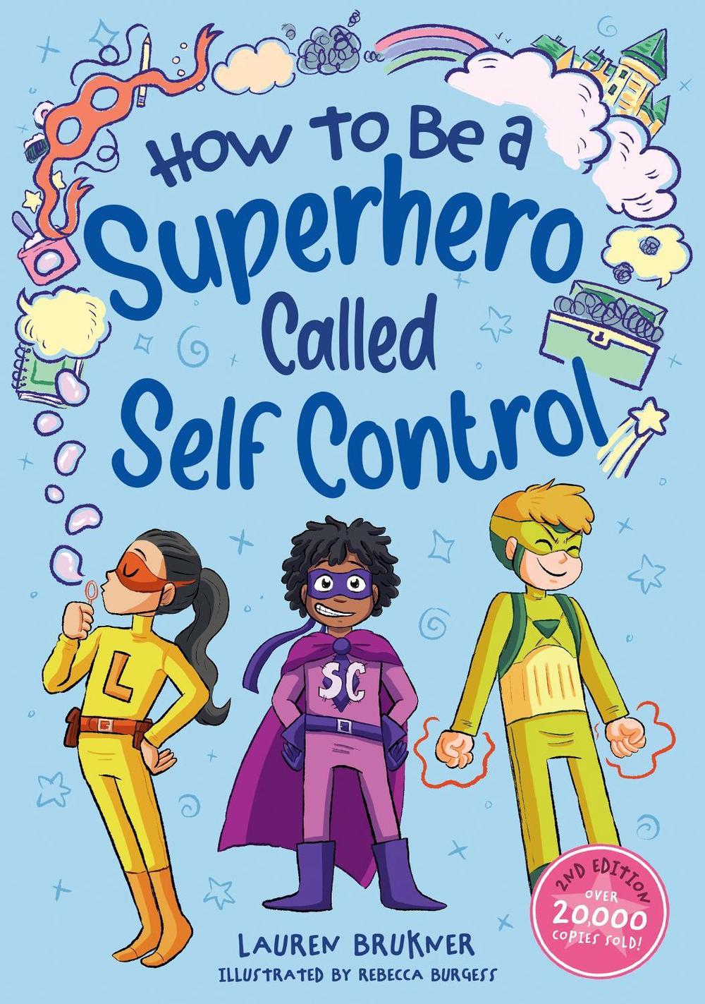 How to Be a Superhero Called Self-Control 2nd edition, 9781805017554