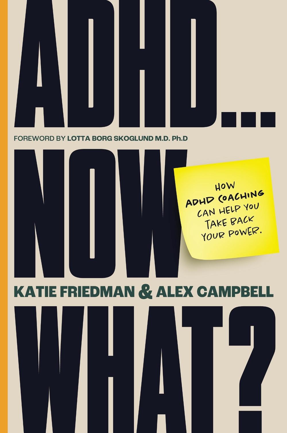 ADHD...Now What?, 9781805017660