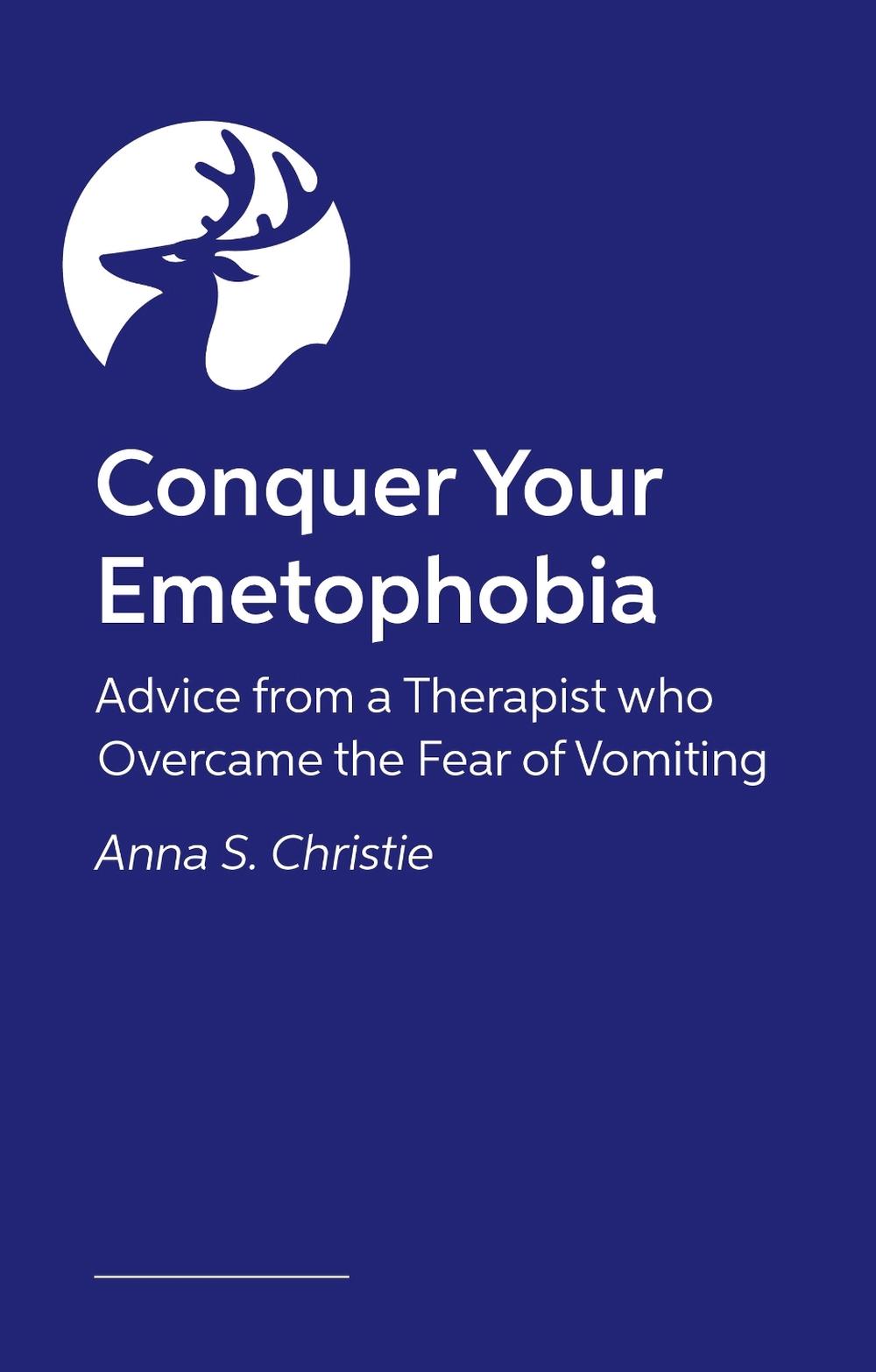 Conquer Your Emetophobia, 9781805017769