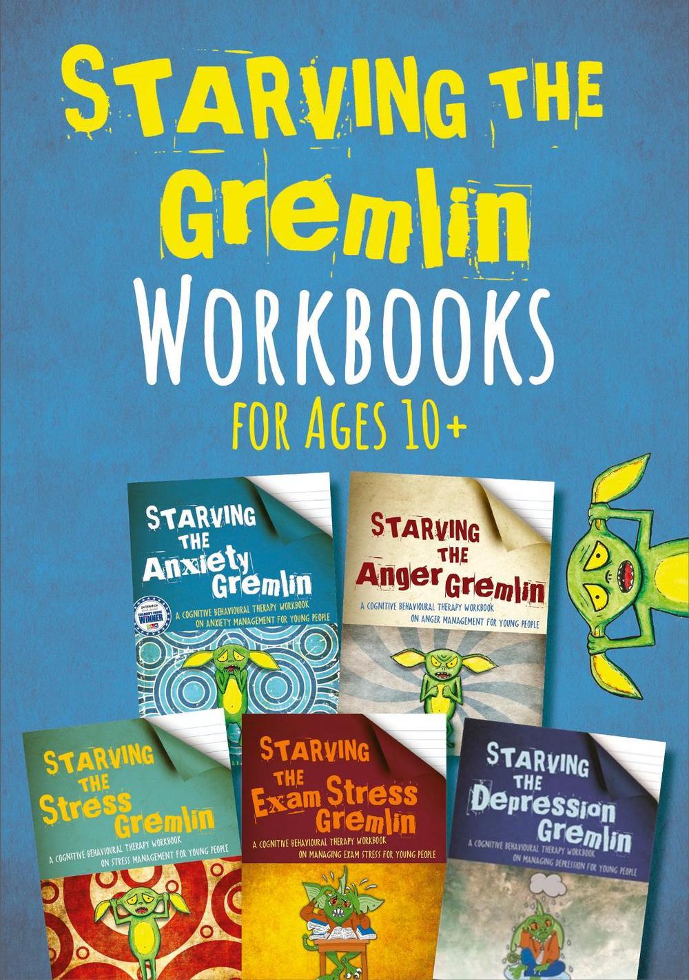 Starving the Gremlin Workbooks for Ages 10+, 9781805018599