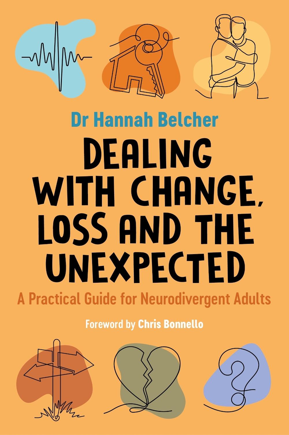 Dealing with Change, Loss and the Unexpected, 9781805019435
