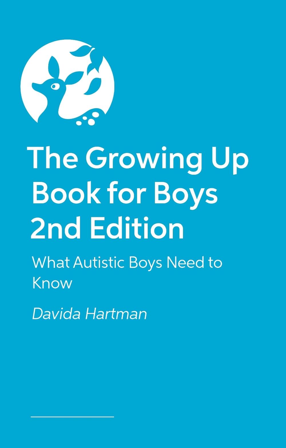 The Growing Up Book for Boys 2nd Edition by Davida Hartman - ISBN: 9781805019558