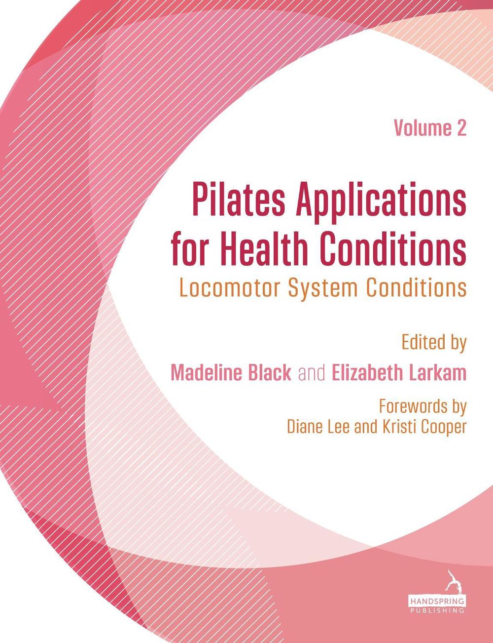 Pilates Applications for Health Conditions Volume 2, 9781805019602