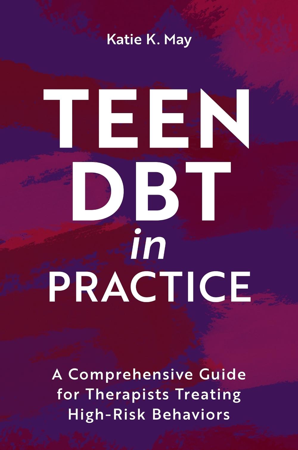 Teen DBT in Practice, 9781805019640