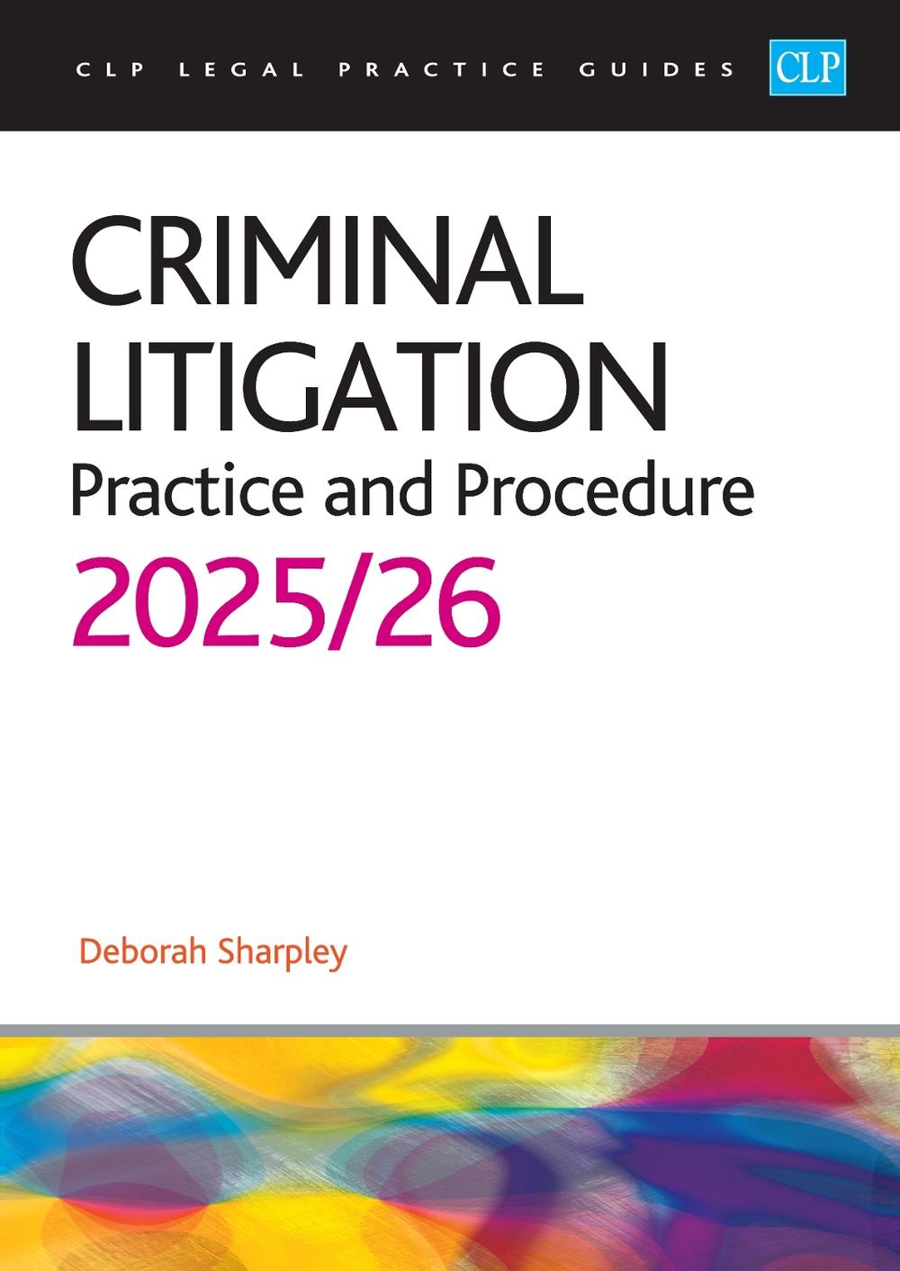 Criminal Litigation: 2025/26, 9781805021698
