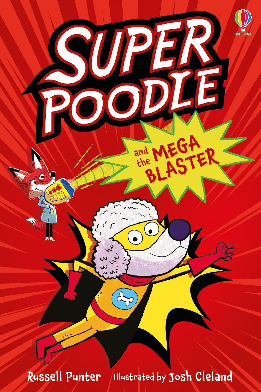 Superpoodle and the Mega Blaster, 9781805073659