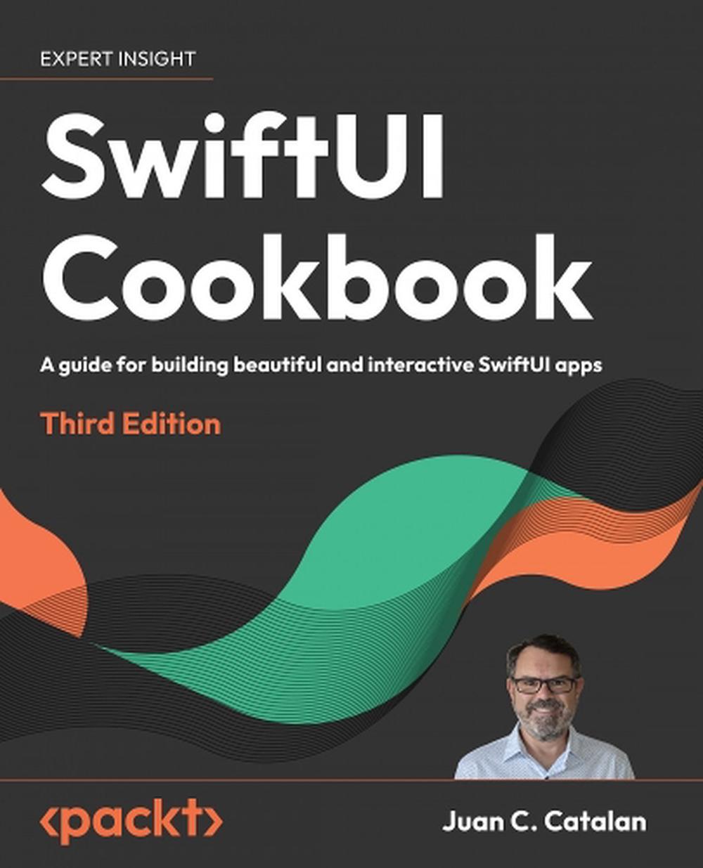 SwiftUI Cookbook, 9781805121732