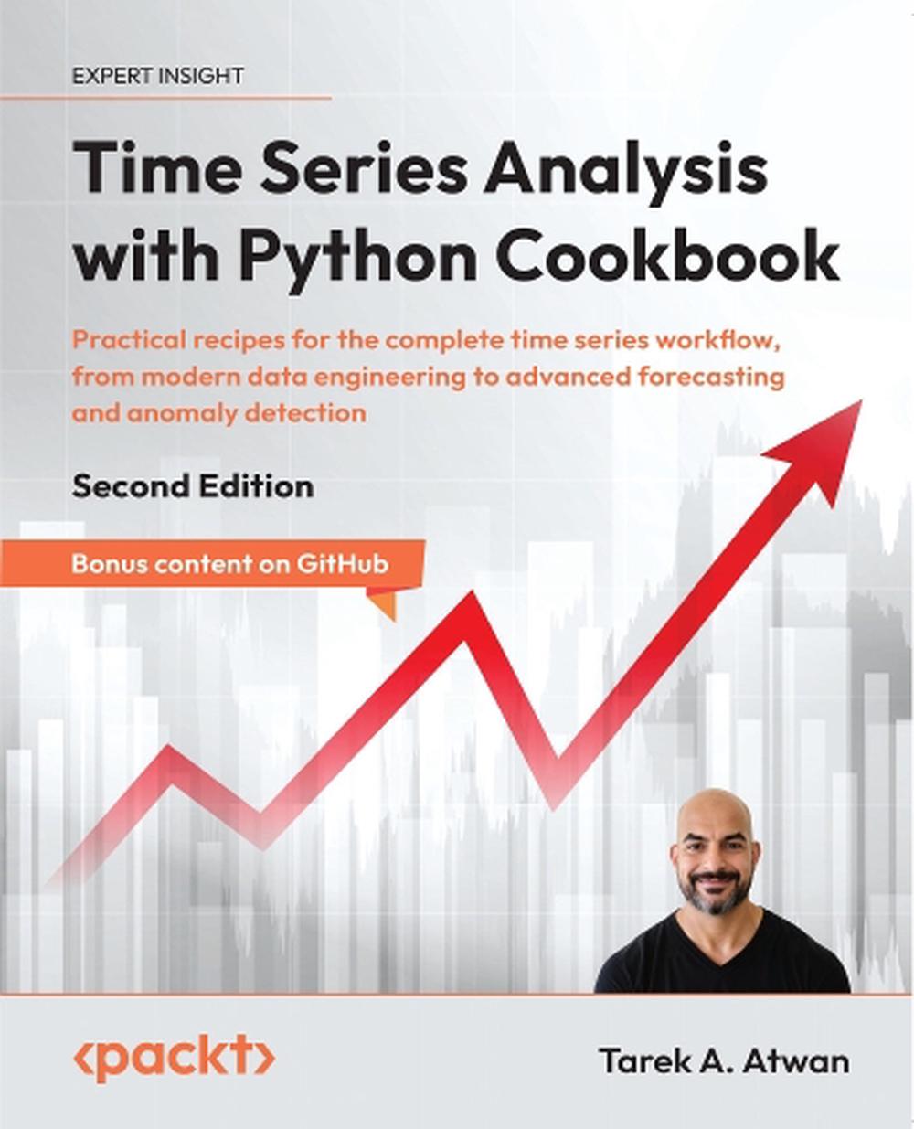 Time Series Analysis with Python Cookbook, 9781805124283