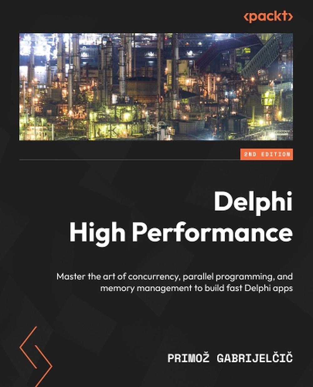 Delphi High Performance by Primož Gabrijelčič - ISBN: 9781805125877