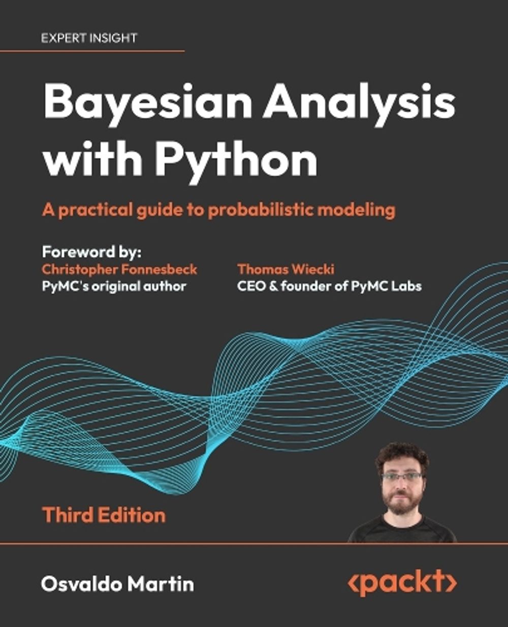 Bayesian Analysis with Python, 3rd Edition by Osvaldo Martin - ISBN: 9781805127161