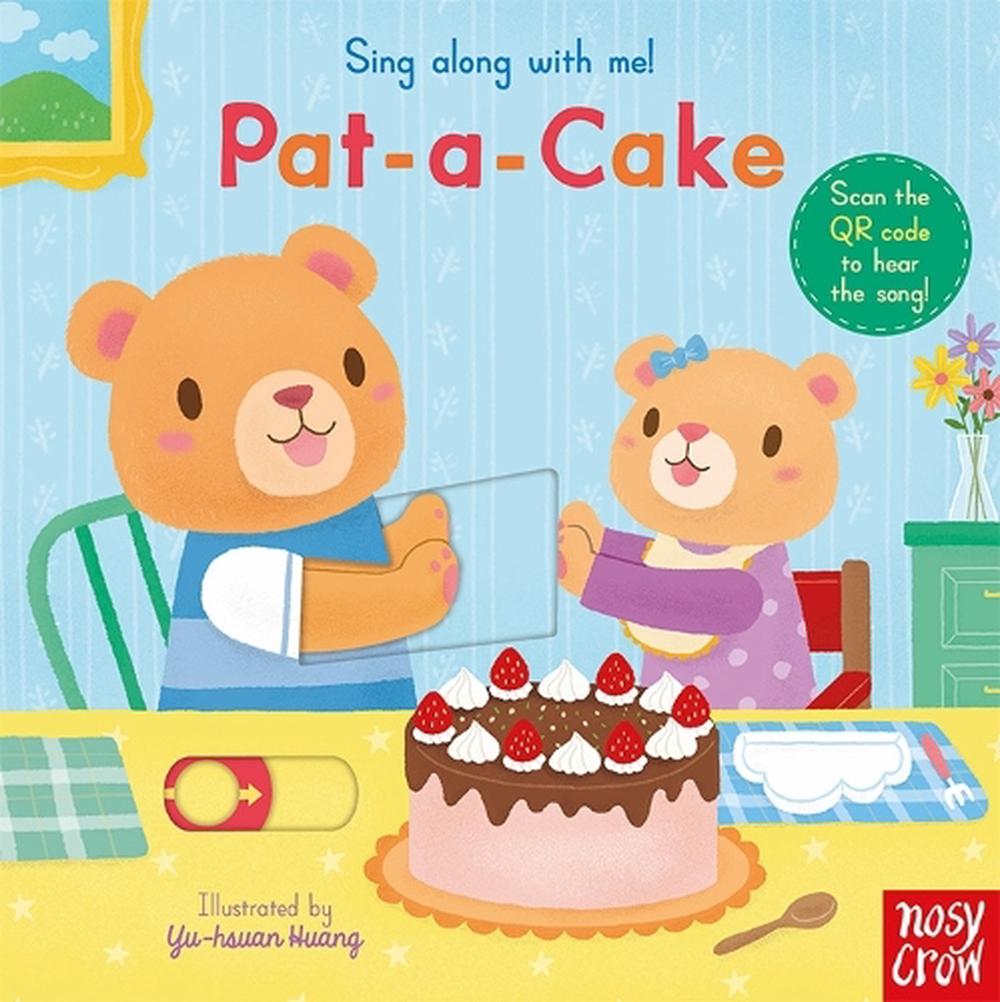 Sing Along With Me! Pat-a-Cake, 9781805134107
