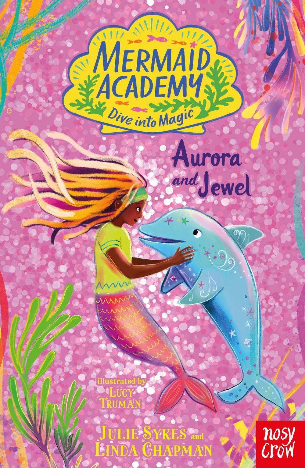 Mermaid Academy: Aurora and Jewel, 9781805134527