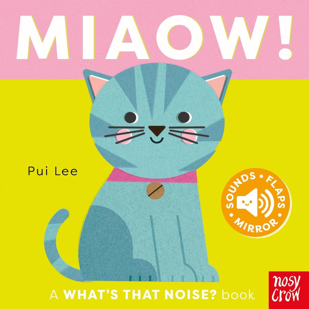 What's That Noise? Miaow!, 9781805134886