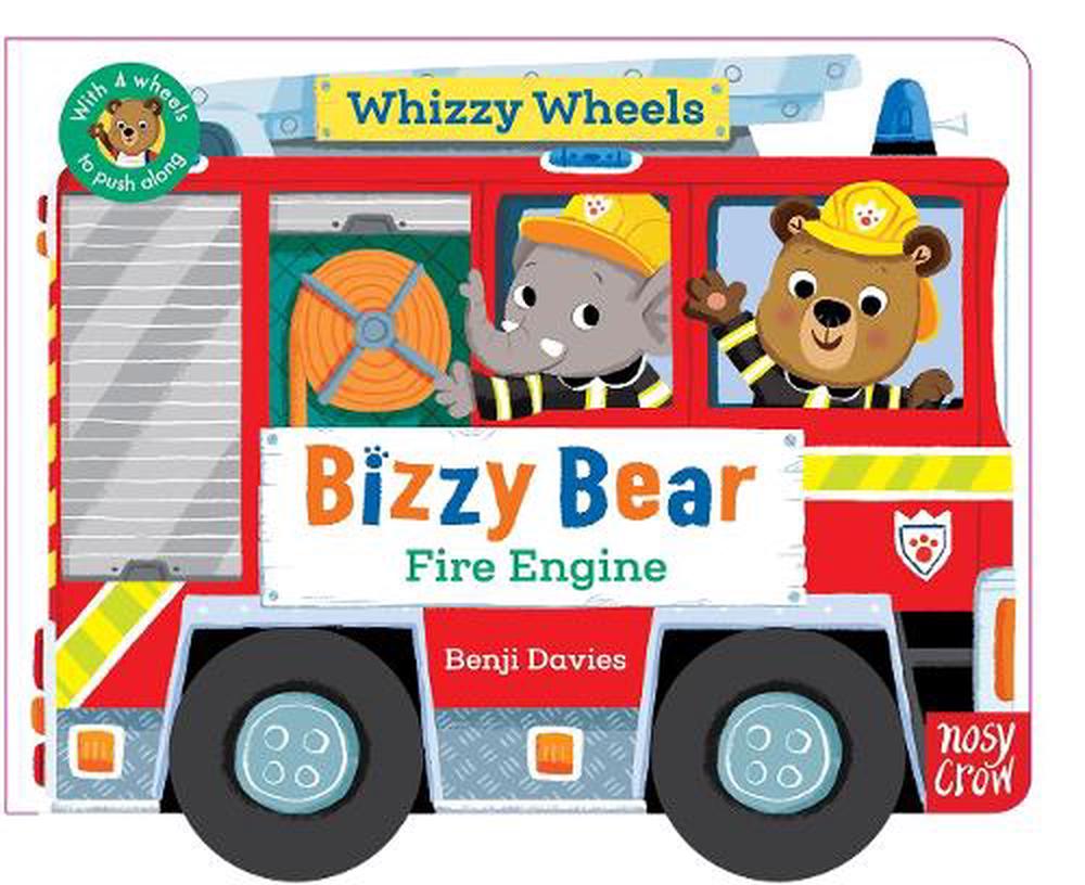 Bizzy Bear Whizzy Wheels: Fire Engine by Benji Davies - ISBN: 9781805135364