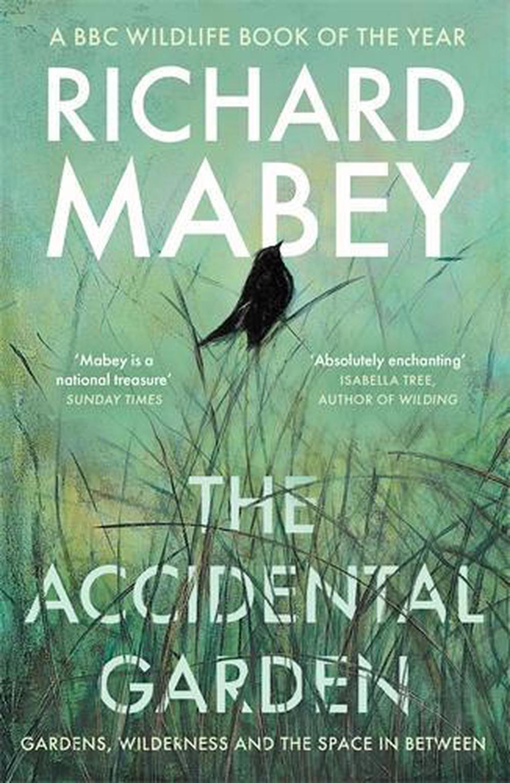 The Accidental Garden, 9781805220725