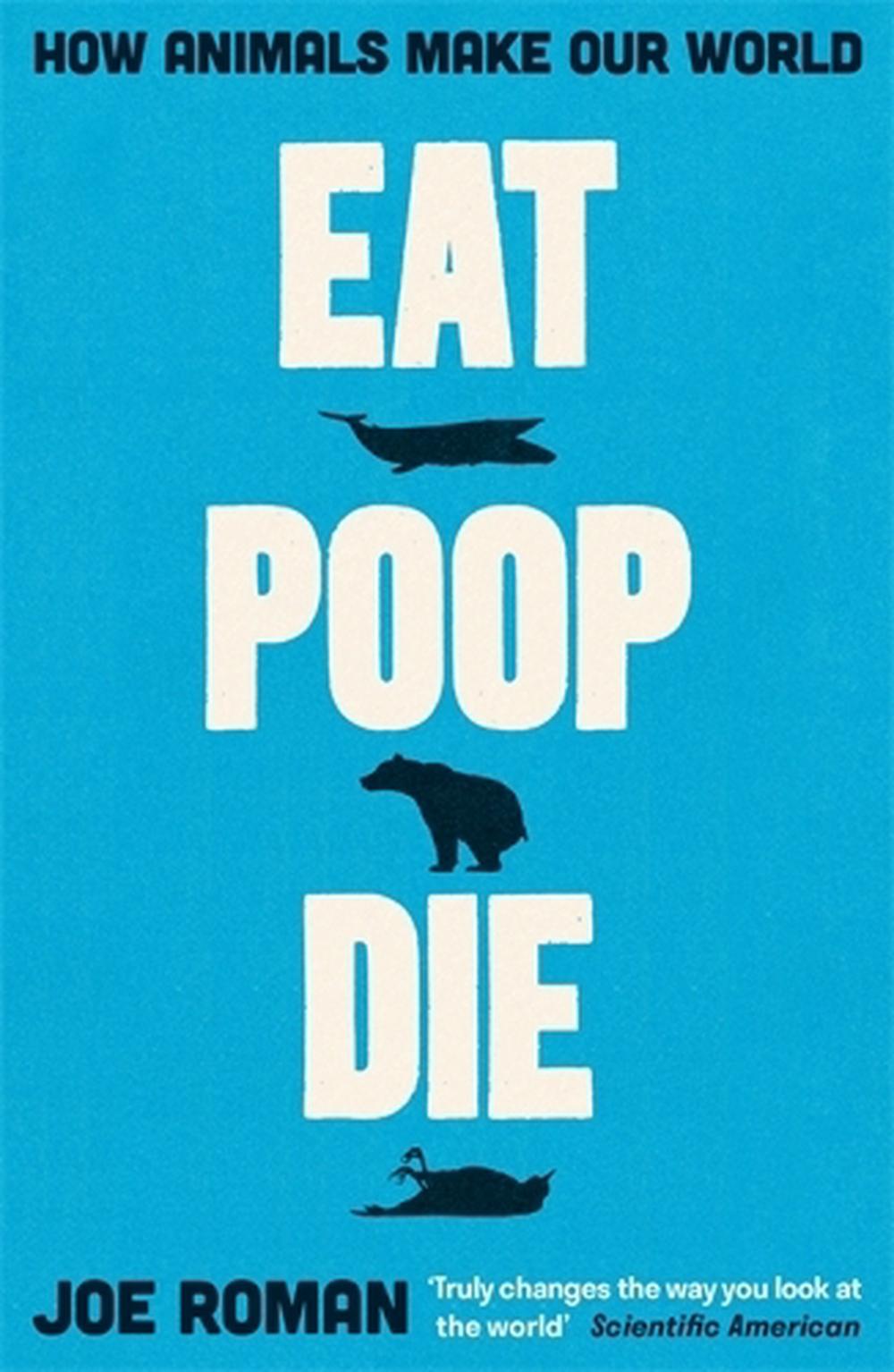 Eat, Poop, Die, 9781805221708