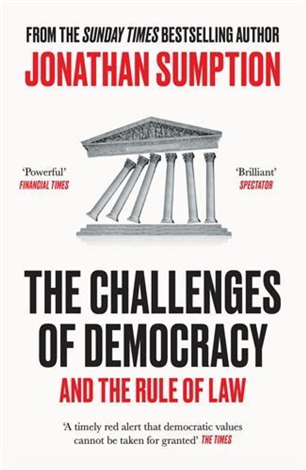 The Challenges of Democracy by Jonathan Sumption - ISBN: 9781805222521