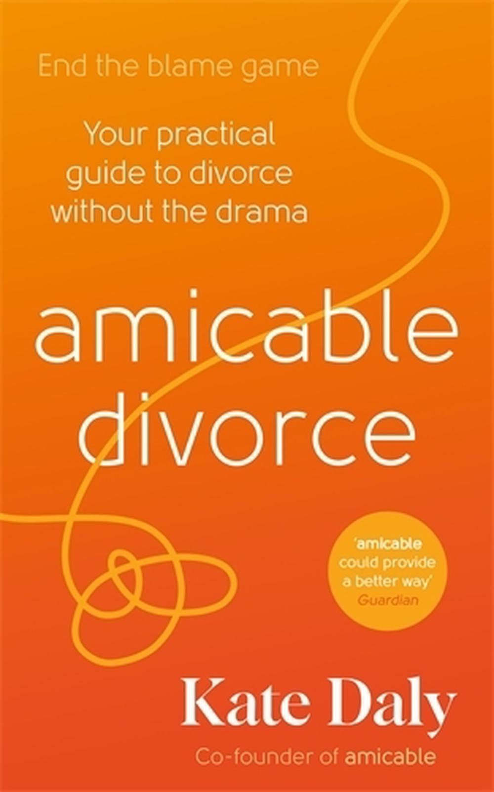amicable divorce by Kate Daly - ISBN: 9781805226109