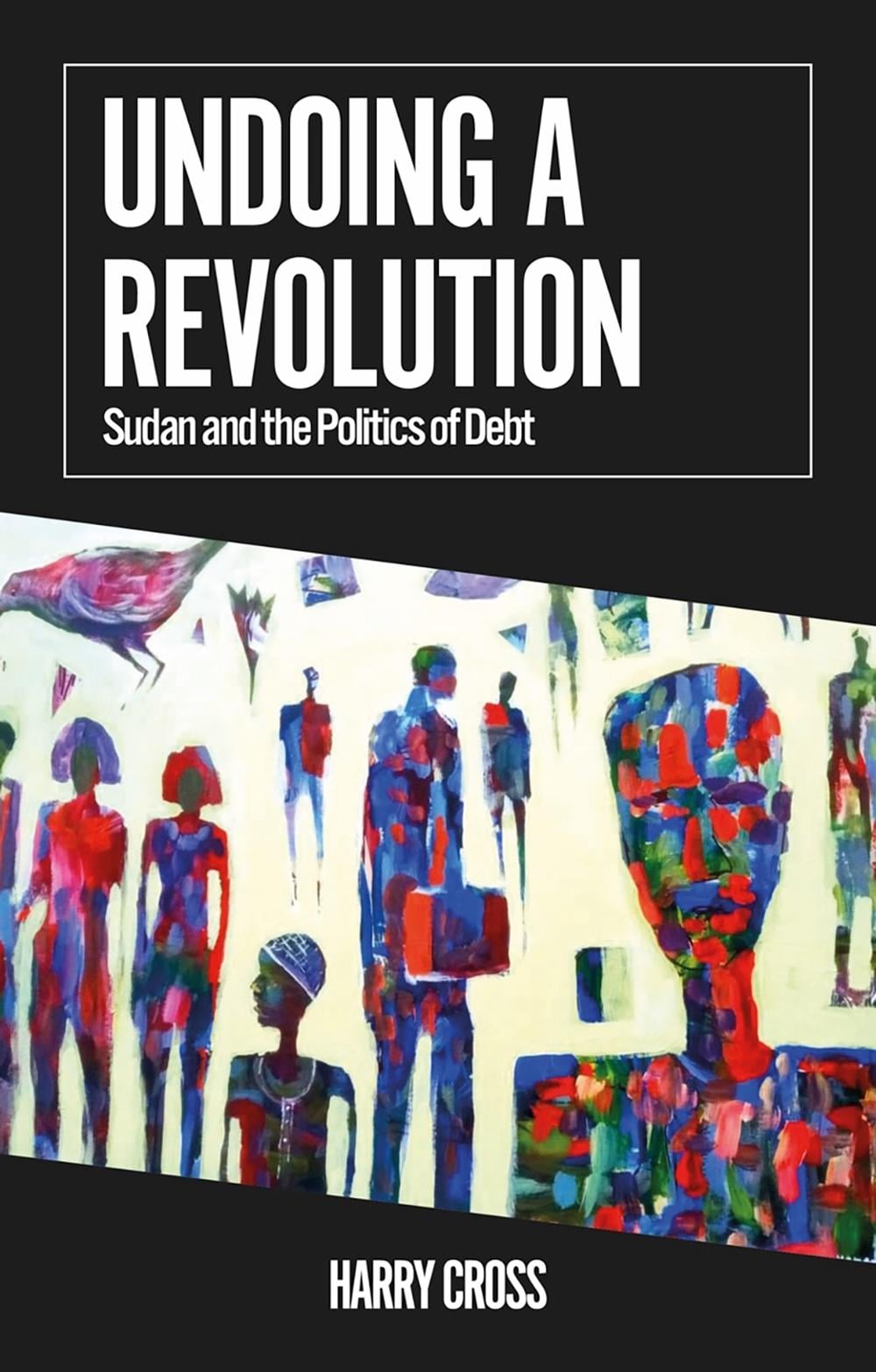 Undoing a Revolution by Harry Cross - ISBN: 9781805263050