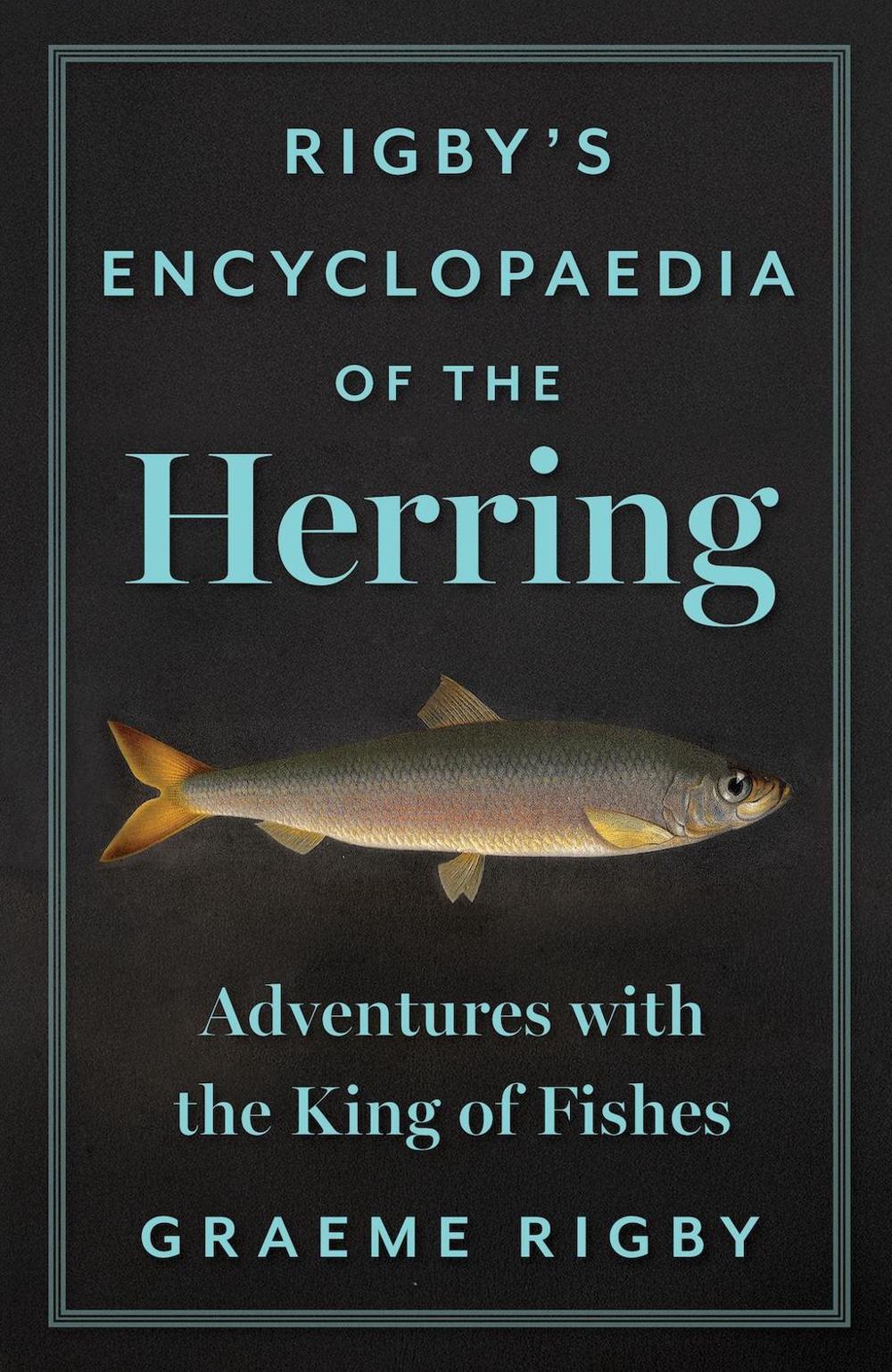 Rigby's Encyclopaedia of the Herring, 9781805264163