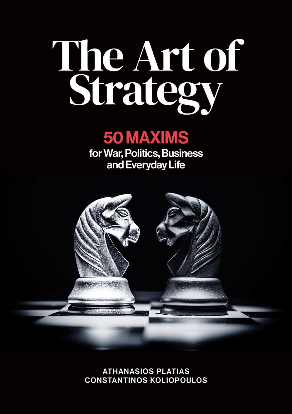 The Art of Strategy by Athanasios G. Platias - ISBN: 9781805264217