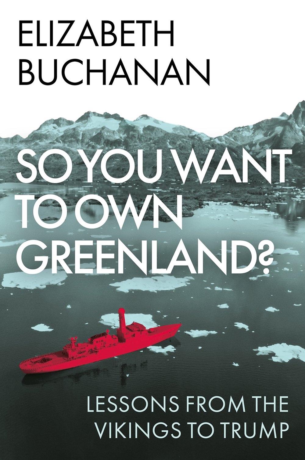 So You Want to Own Greenland?, 9781805265481