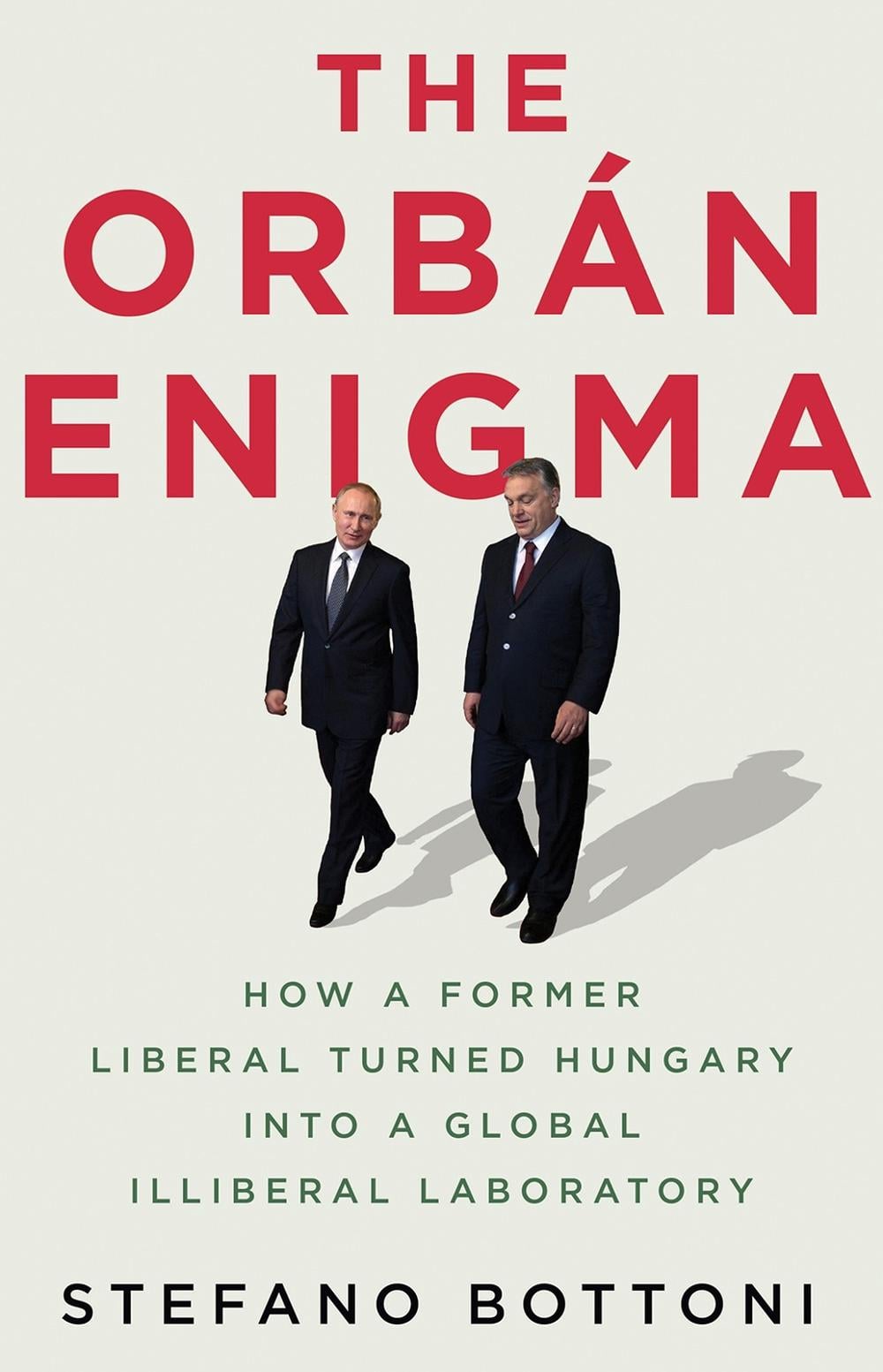 The Orbán Enigma by Stefano Bottoni - ISBN: 9781805265801