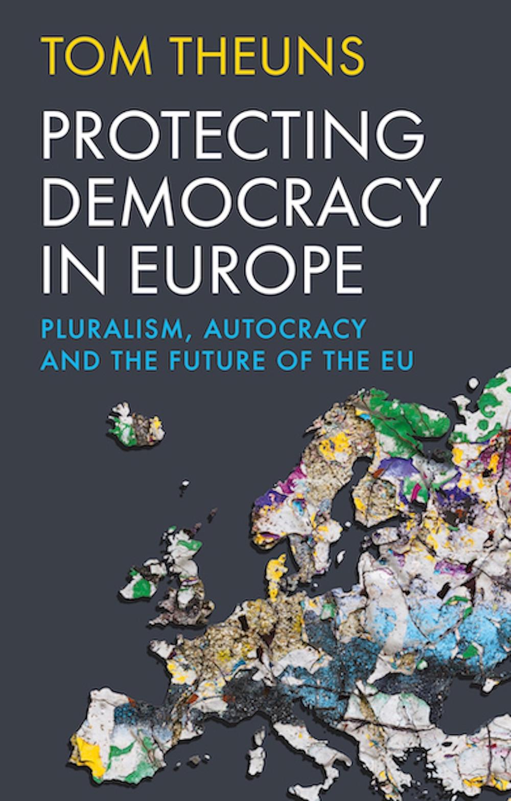 Protecting Democracy in Europe by Tom Theuns - ISBN: 9781805266020