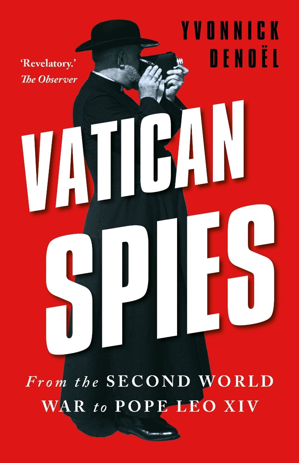 Vatican Spies by Yvonnick Denoël - ISBN: 9781805266914