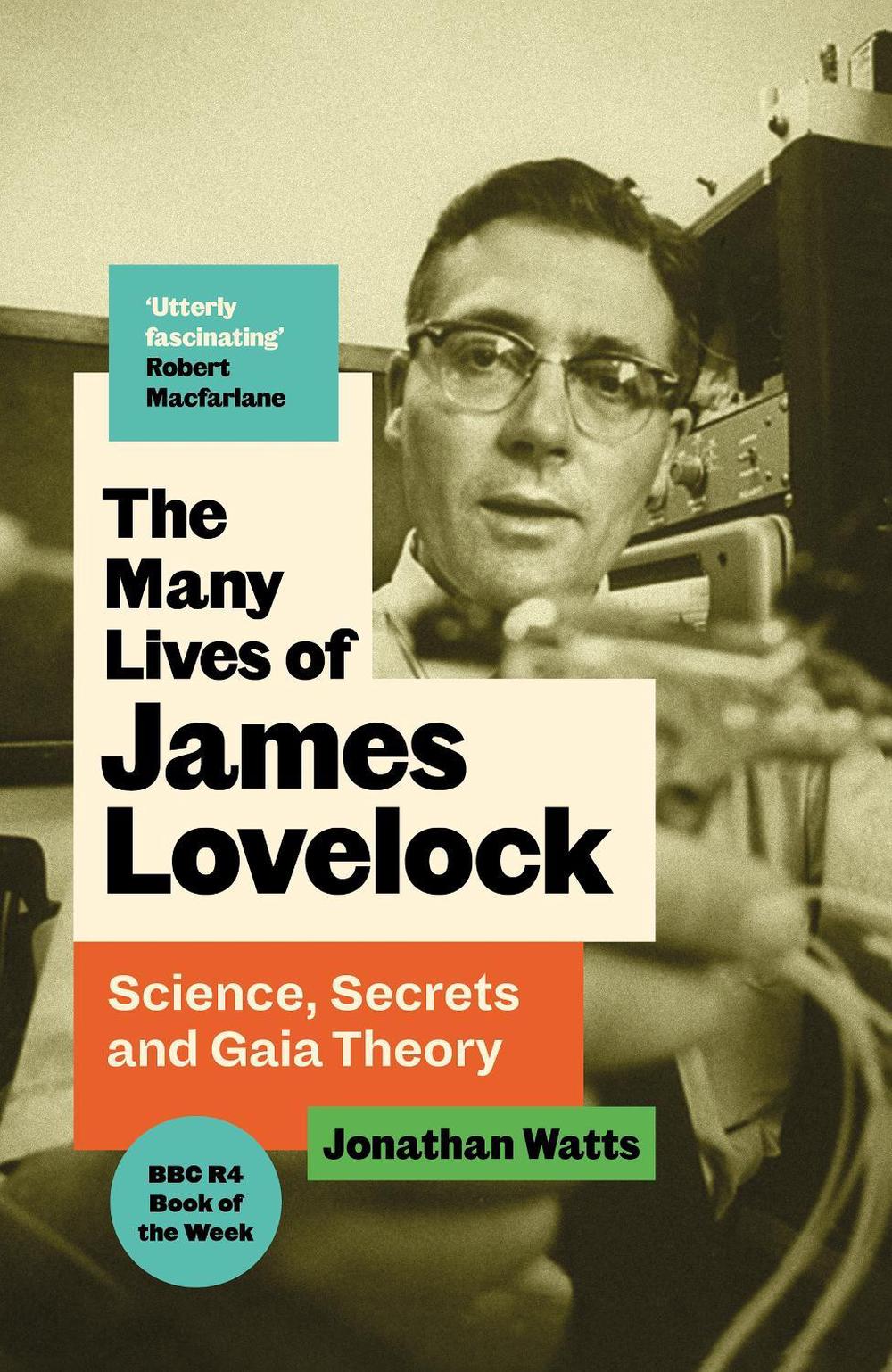 The Many Lives of James Lovelock, 9781805302872