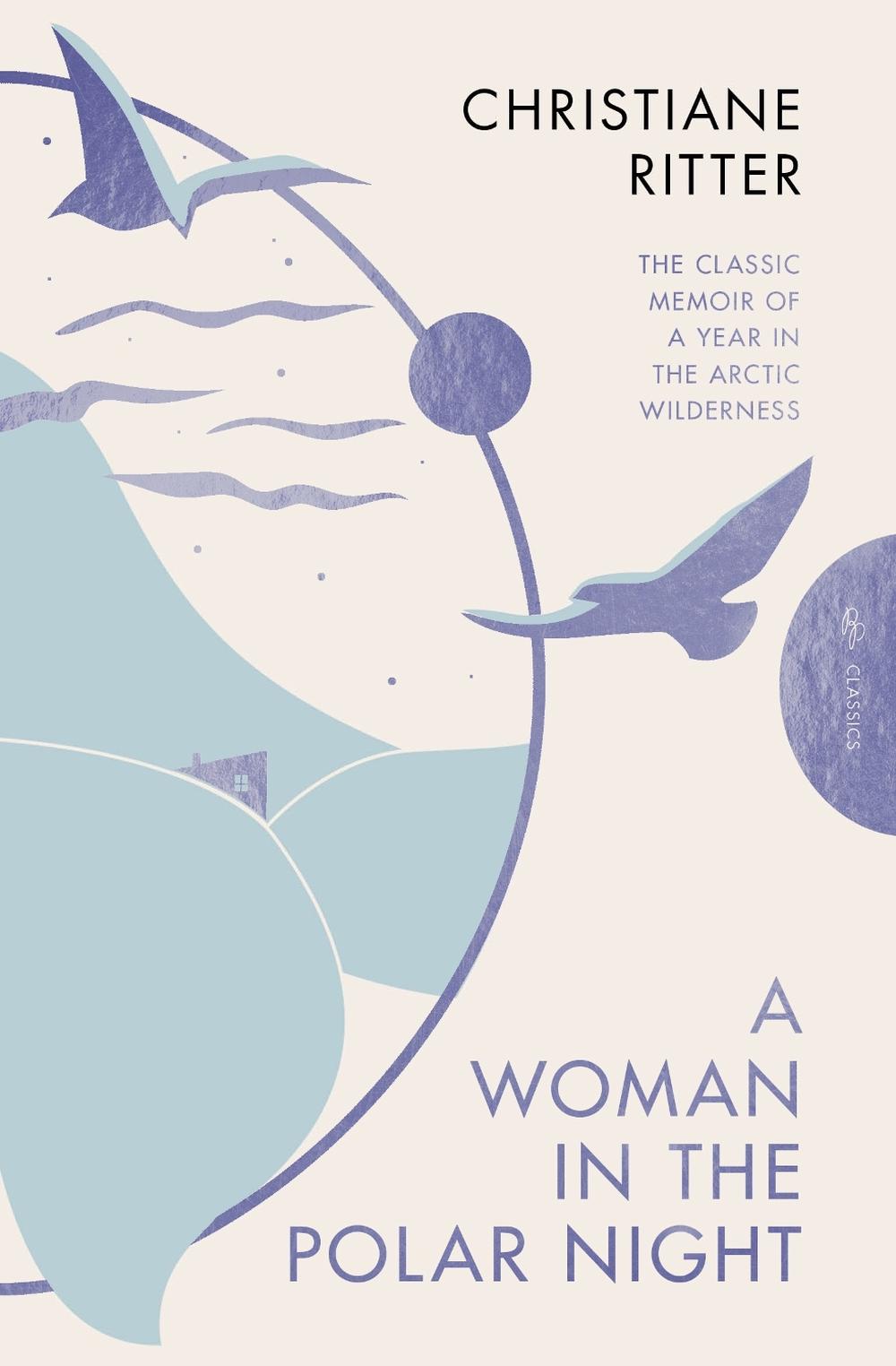 A Woman in the Polar Night by Christiane Ritter - ISBN: 9781805330899