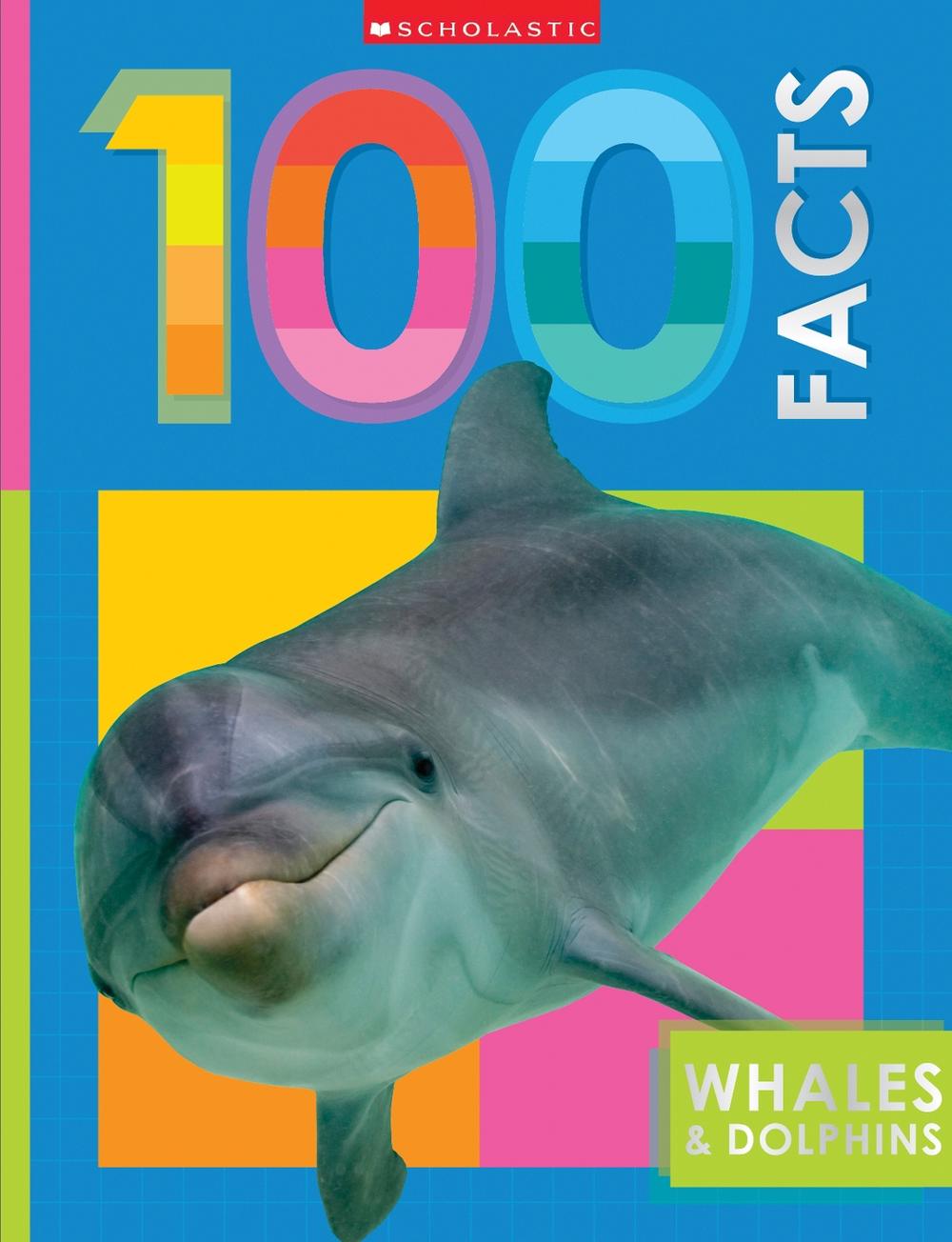 Whales and Dolphins: 100 Facts (Miles Kelly) - ISBN: 9781805443698