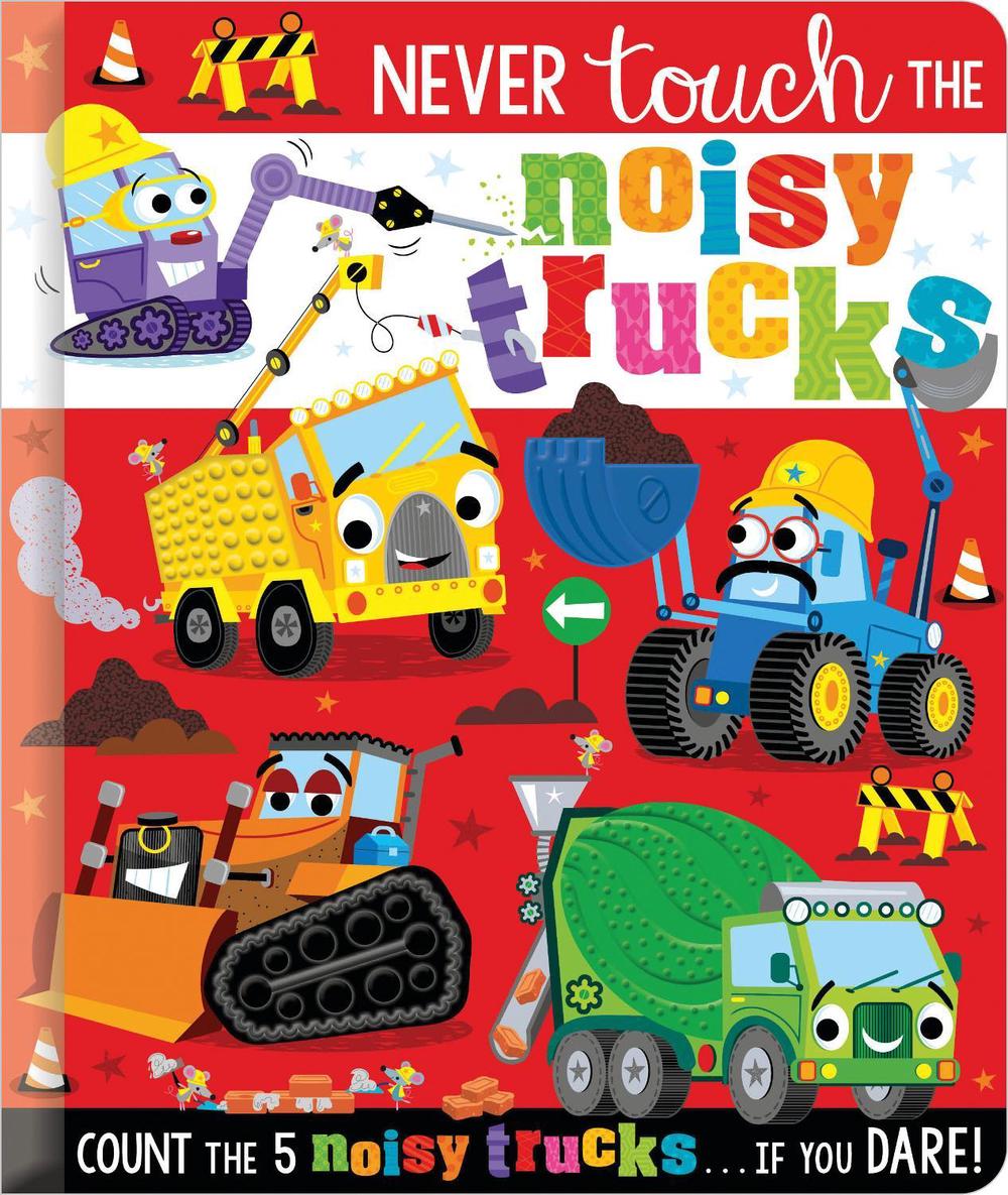 Never Touch the Noisy Trucks, 9781805445951