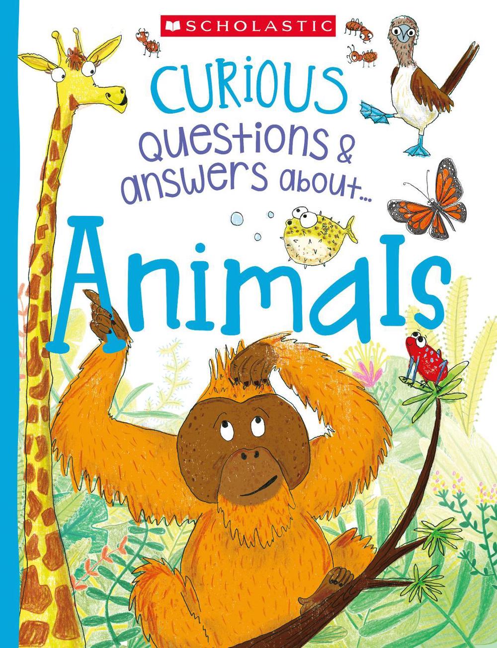 Curious Questions and Answers about... Animals (Miles Kelly) - ISBN: 9781805448891