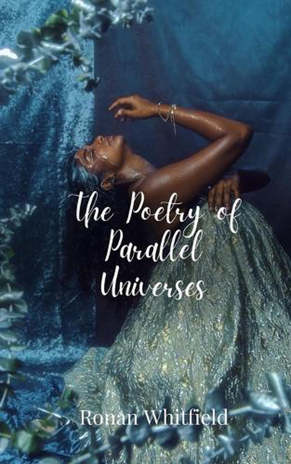 The Poetry of Parallel Universes by Ronan Whitfield, Paperback ...