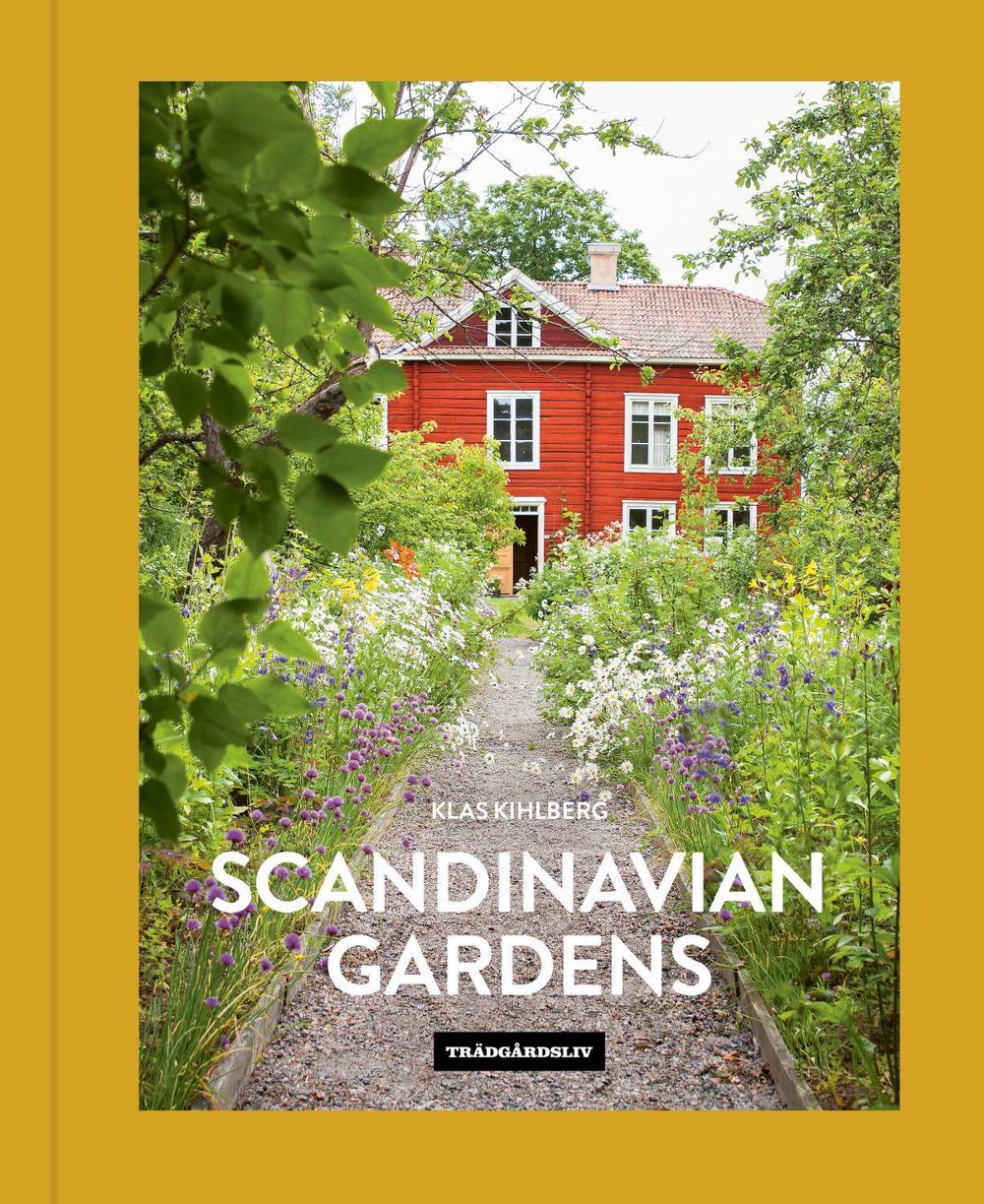Scandinavian Gardens by Klas Kihlberg - ISBN: 9781805701361