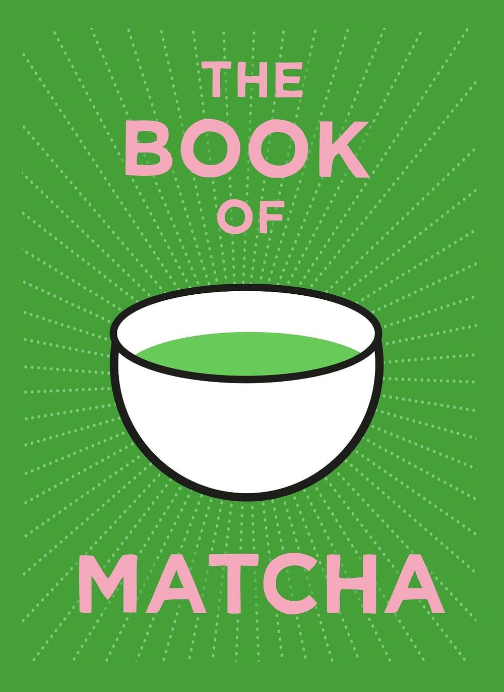 The Book of Matcha, 9781805702436
