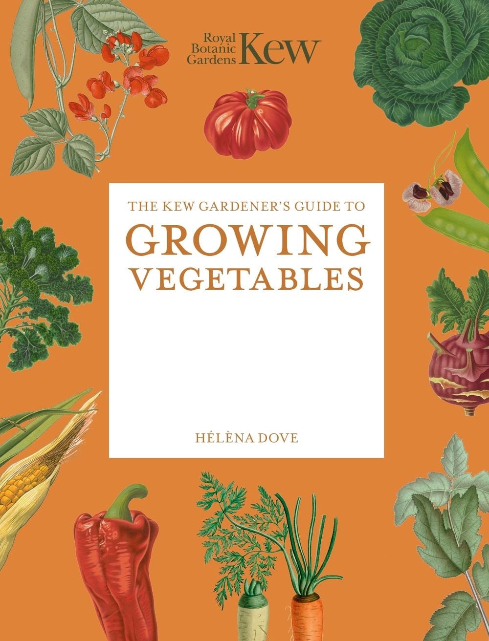 The Kew Gardener's Guide to Growing Vegetables by Helena Dove - ISBN: 9781805706670