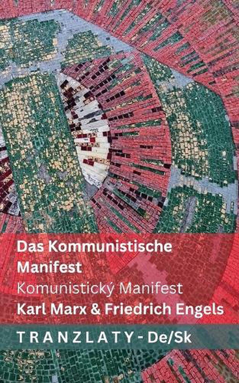 Das Kommunistische Manifest / Komunistický Manifest by Karl Marx - ISBN: 9781805723417