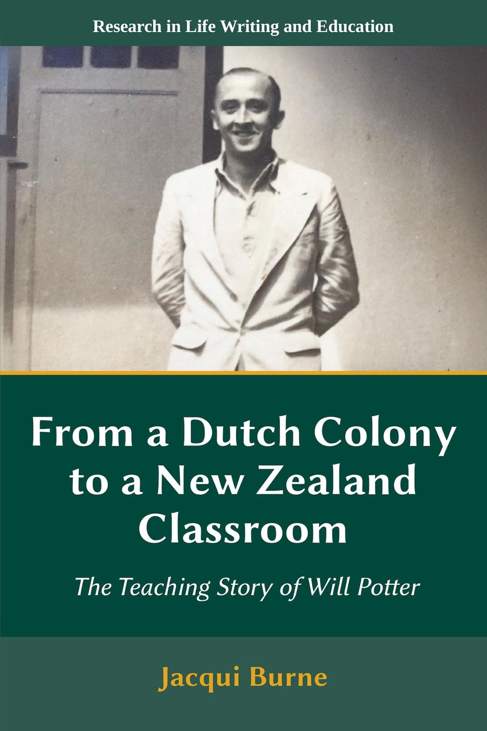 From a Dutch Colony to a New Zealand Classroom, 9781805929246