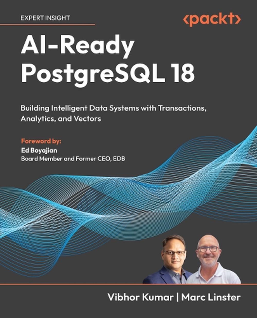 AI-Ready PostgreSQL 18 by Marc Linster - ISBN: 9781806028474