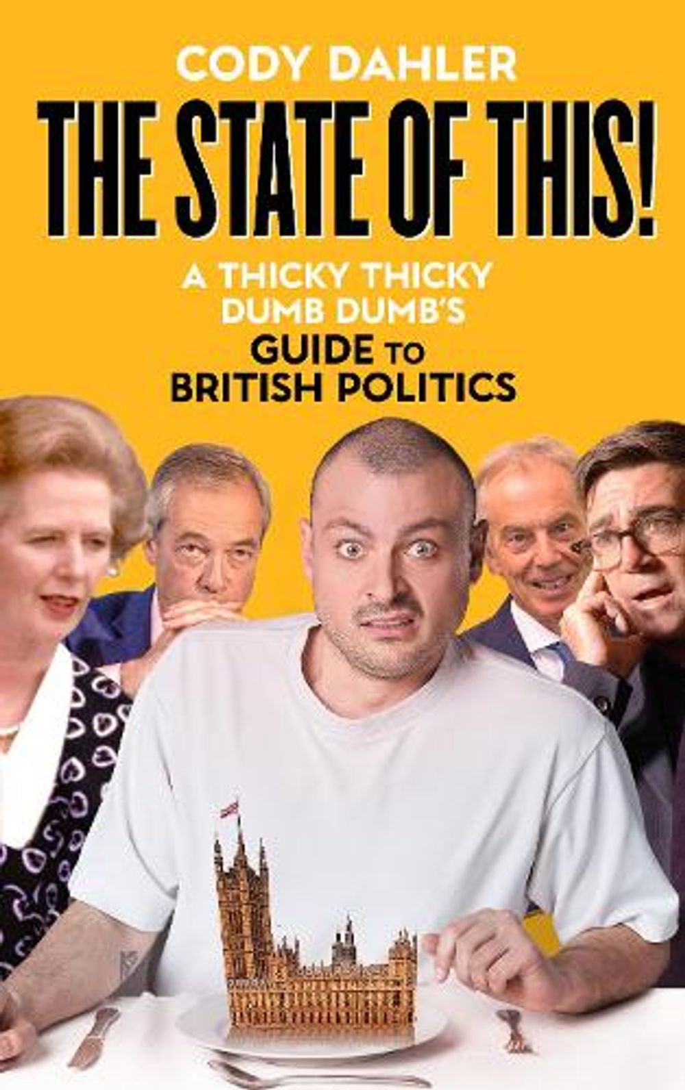 The State of This! by Cody Dahler - ISBN: 9781806175697