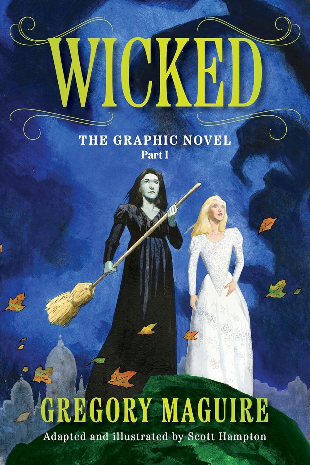 Wicked: The Graphic Novel Part 1 by Gregory Maguire - ISBN: 9781806180554