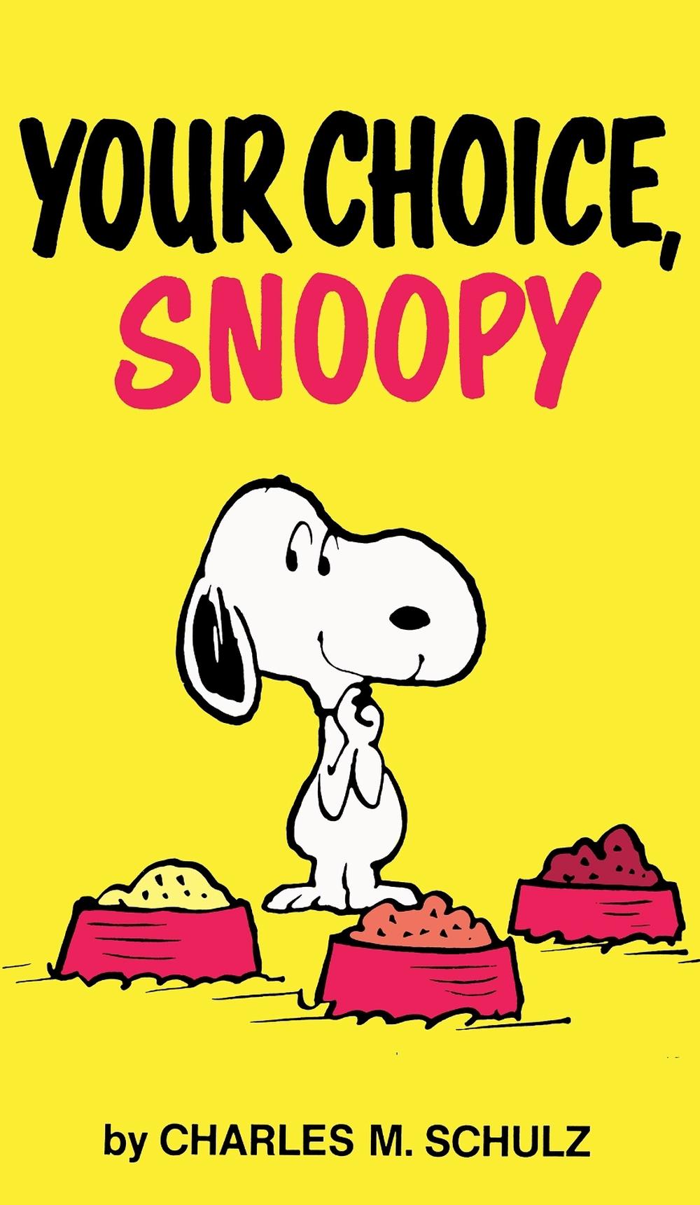 Peanuts: Your Choice, Snoopy by Charles M. Schulz - ISBN: 9781806182787