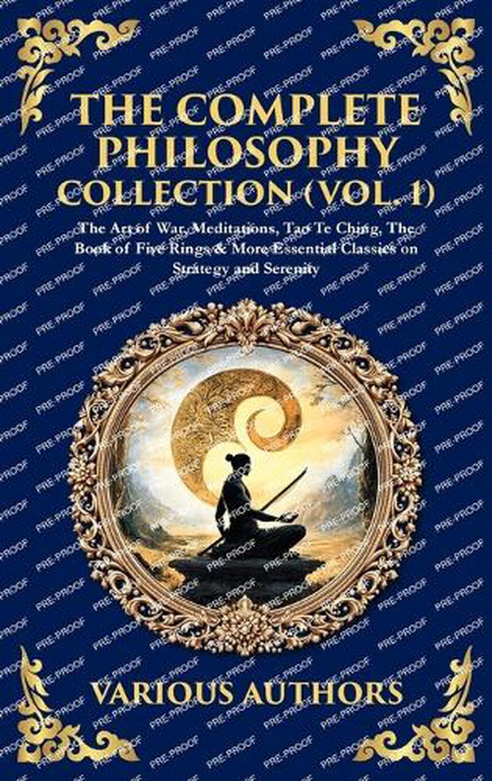 The Complete Philosophy Collection (Vol. 1) by Various Authors ...