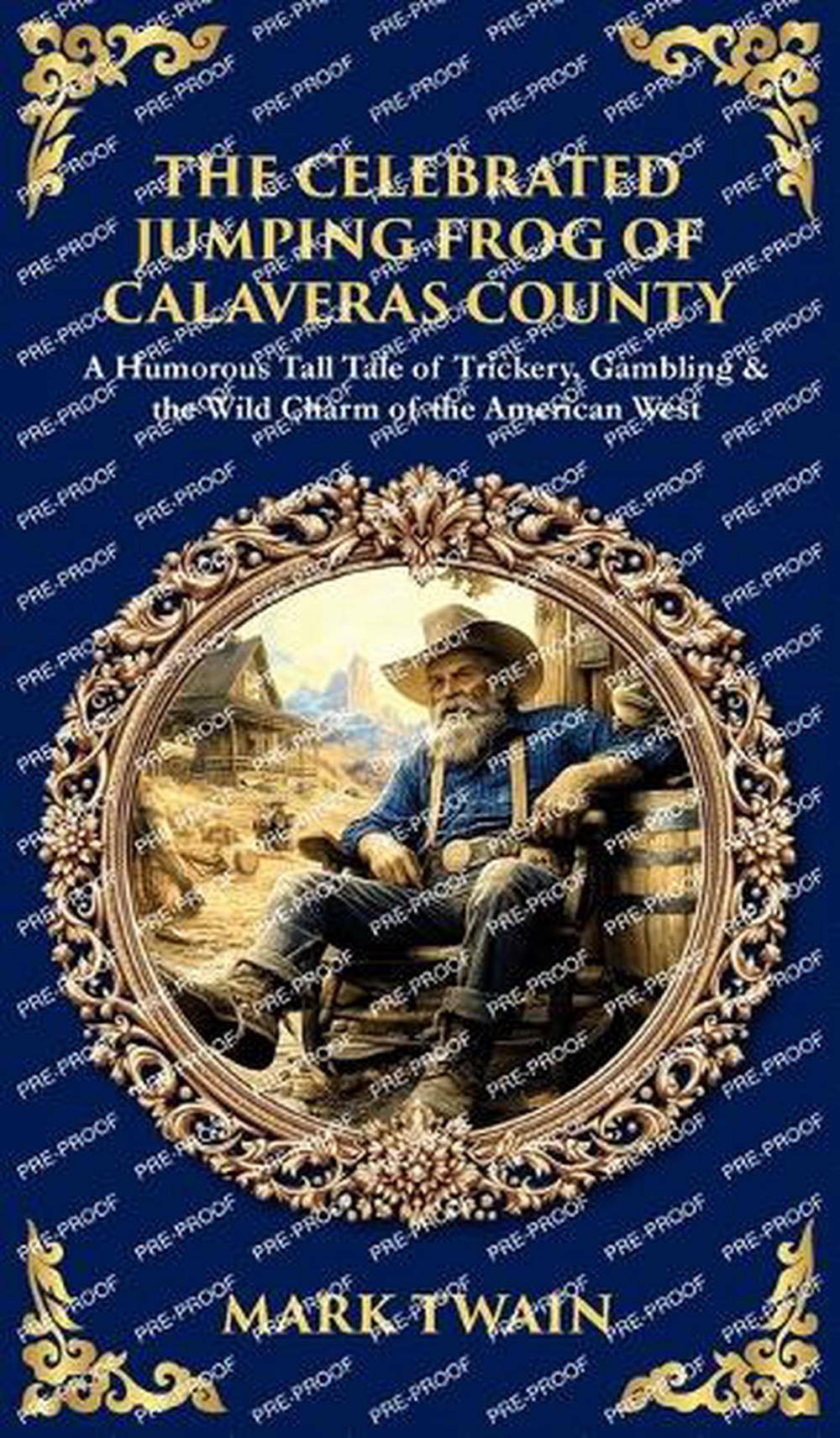 The Celebrated Jumping Frog of Calaveras County by Tim Zengerink ...