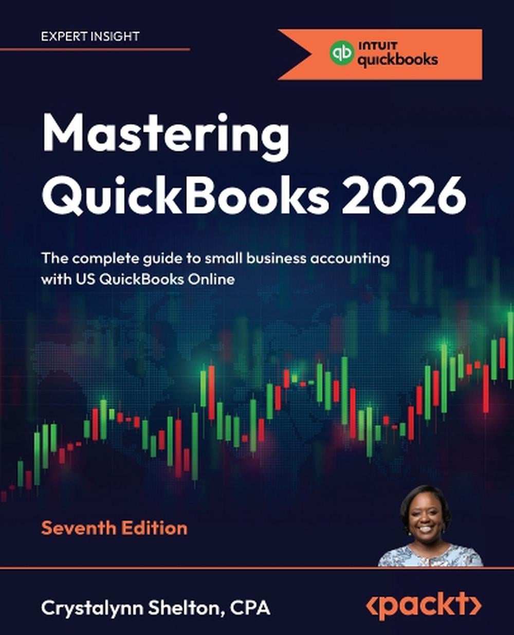 Mastering QuickBooks 2026 by Crystalynn Shelton - ISBN: 9781806386895